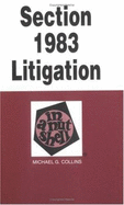 Section 1983 Litigation in a Nutshell