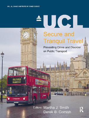 Secure and Tranquil Travel - Smith, Martha J (Editor), and Cornish, Derek B (Editor)