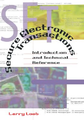 Secure Electronic Transactions: Introdu - Loeb, Larry