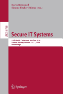 Secure IT Systems: 19th Nordic Conference, NordSec 2014, Troms�, Norway, October 15-17, 2014, Proceedings