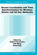 Secure Localization and Time Synchronization for Wireless Sensor and Ad Hoc Networks