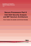 Secure Processors Part II: Intel Sgx Security Analysis and Mit Sanctum Architecture