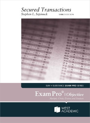 Secured Transactions Exam Pro, Objective - Sepinuck, Stephen L.