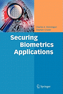 Securing Biometrics Applications