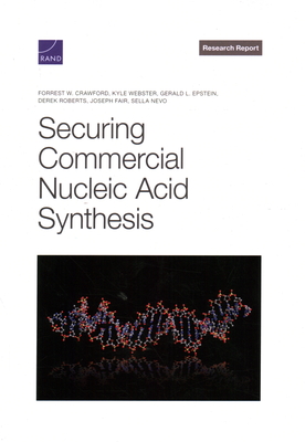Securing Commercial Nucleic Acid Synthesis - Crawford, Forrest W, and Webster, Kyle, and Epstein, Gerald L
