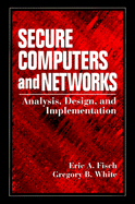 Securing Computer Networks: Anaysis Design and Implementation