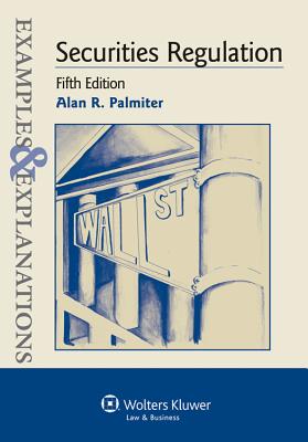 Securities Regulation - Palmiter, Alan R