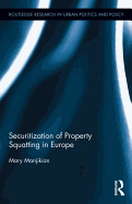 Securitization of Property Squatting in Europe
