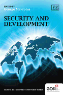 Security and Development - Mavrotas, George (Editor)