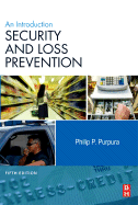 Security and Loss Prevention: An Introduction