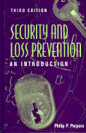 Security and Loss Prevention: An Introduction