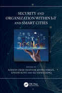 Security and Organization within IoT and Smart Cities