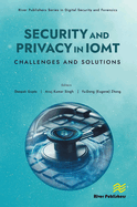 Security and Privacy in Iomt: Challenges and Solutions