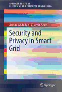 Security and Privacy in Smart Grid