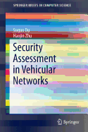 Security Assessment in Vehicular Networks