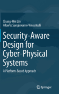 Security-Aware Design for Cyber-Physical Systems: A Platform-Based Approach