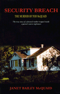 Security Breach: The Murder of Tod McQuaid