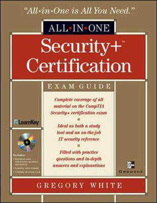 Security+ Certification: Exam Guide - White, Greg, and Conklin, Art, and Cothren, Chuck