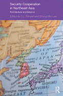 Security Cooperation in Northeast Asia: Architecture and Beyond