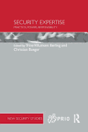 Security Expertise: Practice, Power, Responsibility