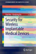 Security for Wireless Implantable Medical Devices