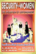 Security for Women, the Evolution of Empowerment