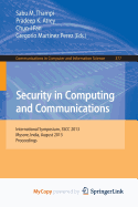 Security in Computing and Communications: International Symposium, Sscc 2013, Mysore, India, August 22-24, 2013. Proceedings