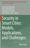 Security in Smart Cities: Models, Applications, and Challenges