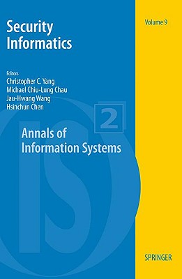Security Informatics - Yang, Christopher C (Editor), and Chau, Michael (Editor), and Wang, Jau-Hwang (Editor)