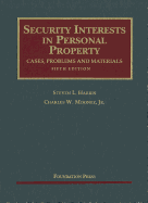 Security Interests in Personal Property: Cases, Problems, and Materials