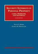 Security Interests in Personal Property, Cases, Problems and Materials