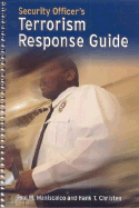 Security Officer's Terrorism Response Guide: .