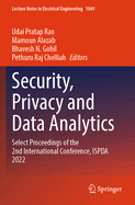 Security, Privacy and Data Analytics: Select Proceedings of the 2nd International Conference, Ispda 2022