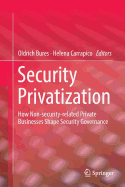 Security Privatization: How Non-Security-Related Private Businesses Shape Security Governance