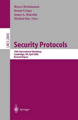 Security Protocols - Christianson, Bruce (Editor), and Crispo, Bruno (Editor), and Malcolm, James A (Editor)