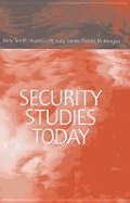 Security Studies Today