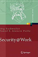 Security@work: Pragmatische Konzeption Und Implementierung Von It-Sicherheit Mit Losungsbeispielen Auf Open-Source-Basis