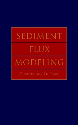Sediment Flux Modeling - Ditoro, Dominic M