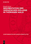 Sedimentation der variszischen Molasse im Th?ringer Wald