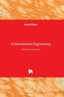 Sedimentation Engineering - Amini, Ata (Editor)