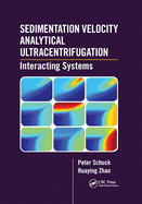 Sedimentation Velocity Analytical Ultracentrifugation: Interacting Systems