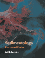 Sedimentology: Process and Product