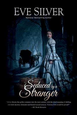 Seduced by a Stranger - Silver, Eve