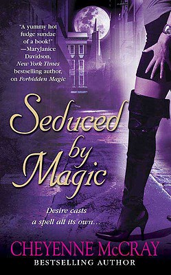 Seduced by Magic - McCray, Cheyenne
