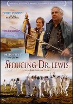 Seducing Dr. Lewis - Jean-Fran�ois Pouliot