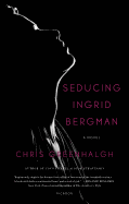 Seducing Ingrid Bergman