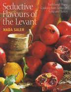 SEDUCTIVE FLAVOURS OF THE LEVANT