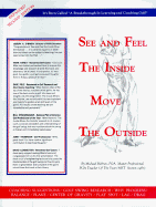 See and Feel the Inside Move