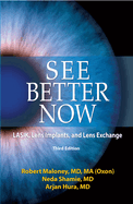 See Better Now: Lasik, Lens Implants, and Lens Exchange