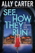 See How They Run (Embassy Row, Book 2): Volume 2
